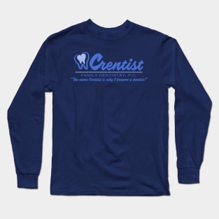 Crentist Family Dentistry - The Office Long Sleeve T-Shirt